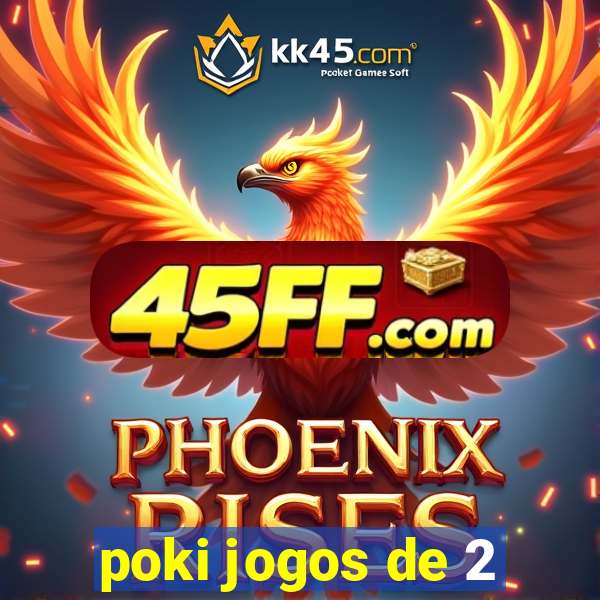 poki jogos de 2